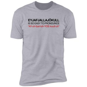 funny iceland eyjafjallajokull volcano hiking word shirt