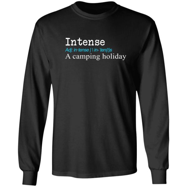 funny intense definition gift design long sleeve