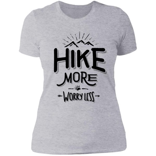 funny novelty hiking t shirt hike more worry less mountain lady t-shirt