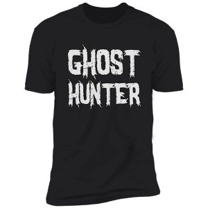 funny paranormal investigator gift - ghost hunter shirt