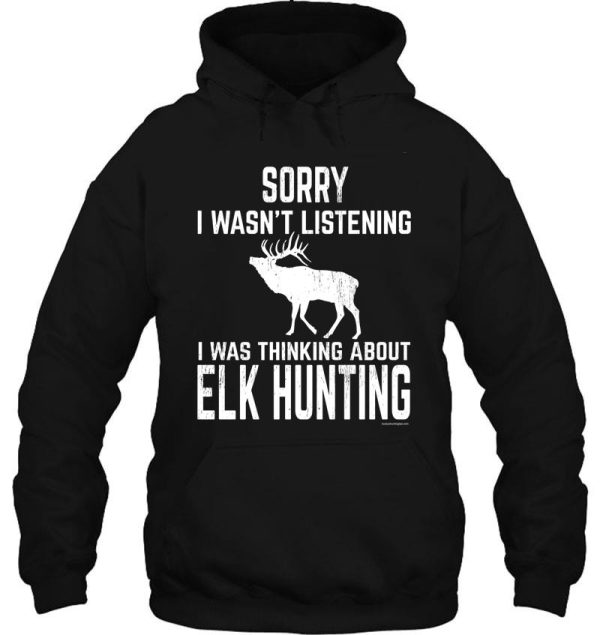 funny rocky mountain elk hunting design for all wapiti fans hoodie