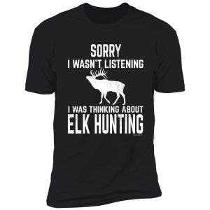 funny rocky mountain elk hunting design for all wapiti fans shirt