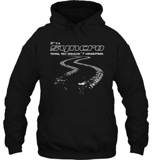 funny saying and quote vanagon t3 syncro thing ... tire tracks black hoodie