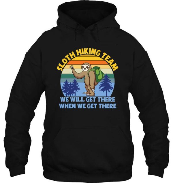 funny sloth hiking team hoodie