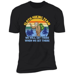 funny sloth hiking team shirt