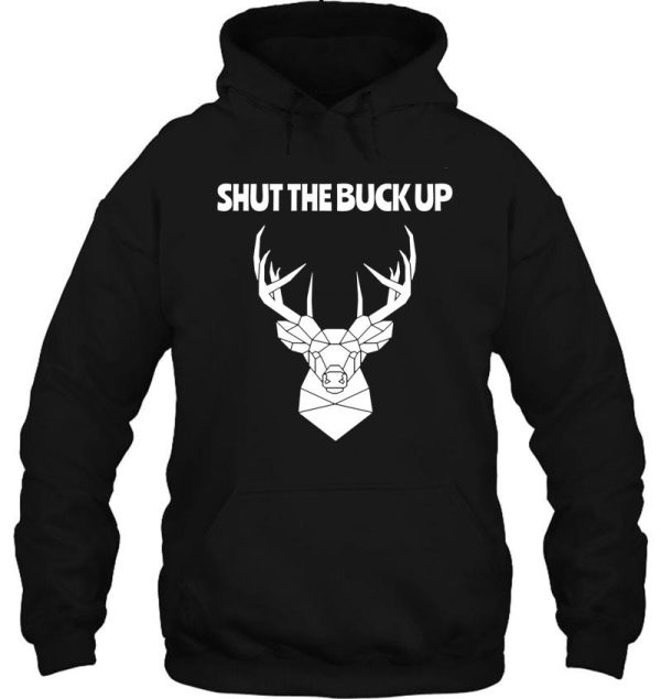 funny stag hunting gift wild deer hunter hoodie