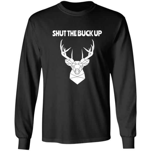 funny stag hunting gift wild deer hunter long sleeve