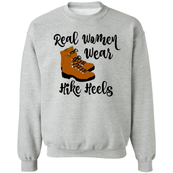 funny womens hiking hike heels sweatshirt