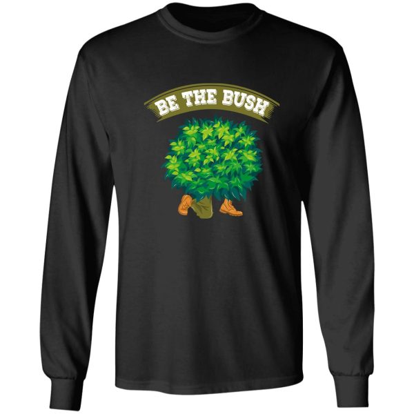 gaming be the bush online gaming gift long sleeve