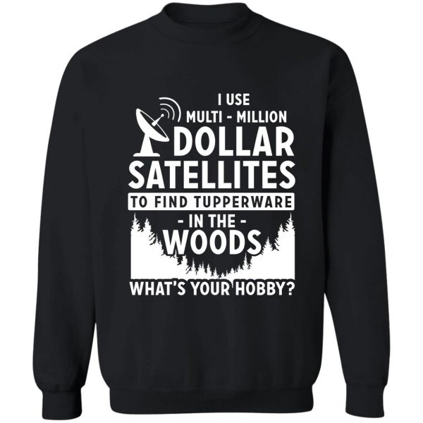 geocaching tees satellites in the woods sweatshirt