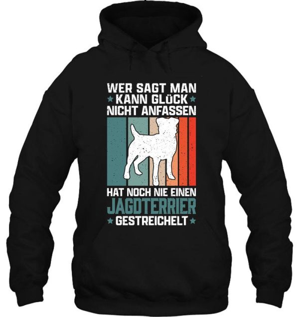 german jagdterrier happiness touch hunting dog hoodie