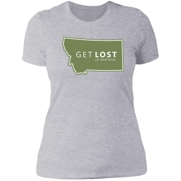 get lost in montana mt state decal lady t-shirt