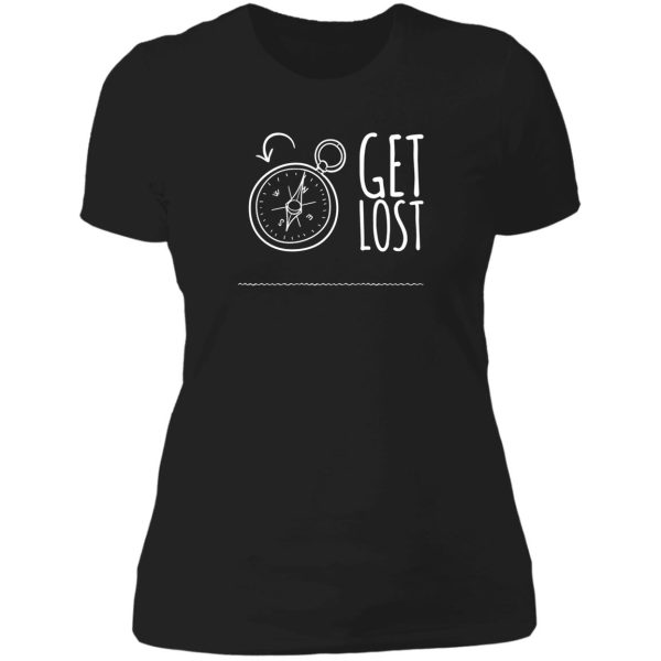 get lost lady t-shirt