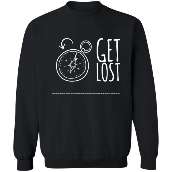 get lost sweatshirt