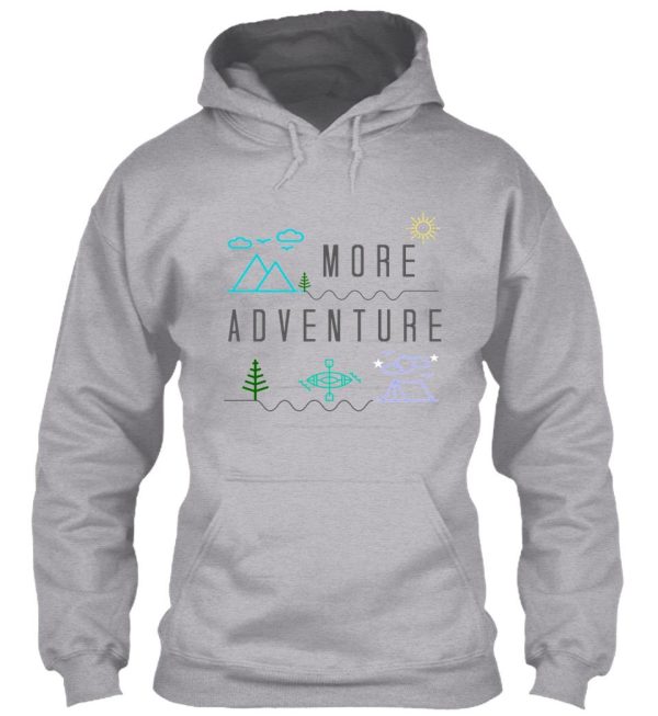 get outside for more adventure camping kayaking hiking gift hoodie