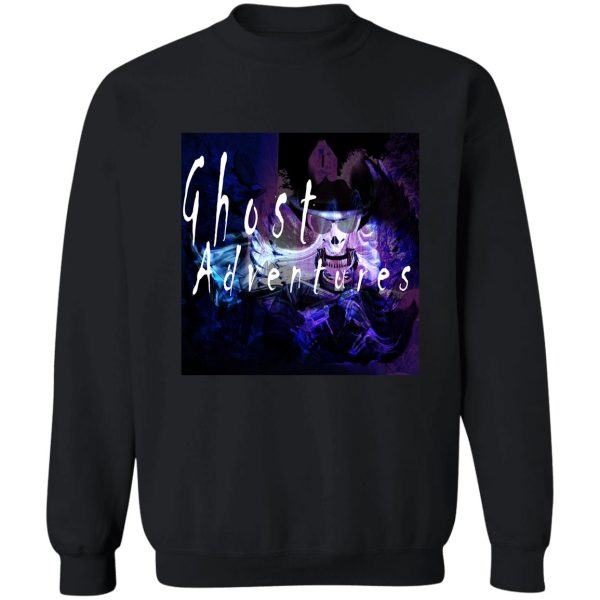 ghost adventure sweatshirt