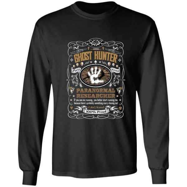 ghost hunter paranormal researcher if you see me run ghost hunting whiskey label long sleeve