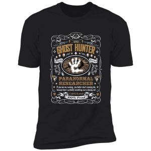 ghost hunter paranormal researcher if you see me run ghost hunting whiskey label shirt