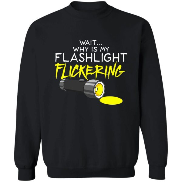 ghost hunting flashlight flickering phasmophobia sweatshirt