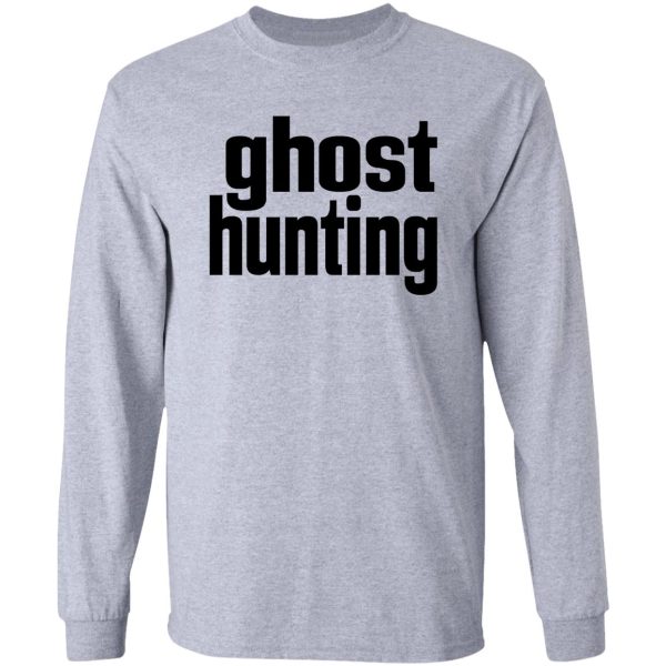 ghost hunting long sleeve