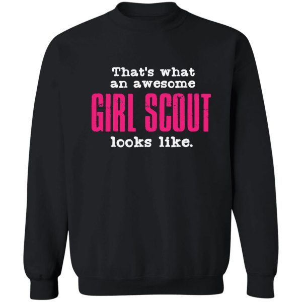 girl scout quote girls scouting women camping sweatshirt