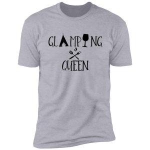 glamping queen shirt