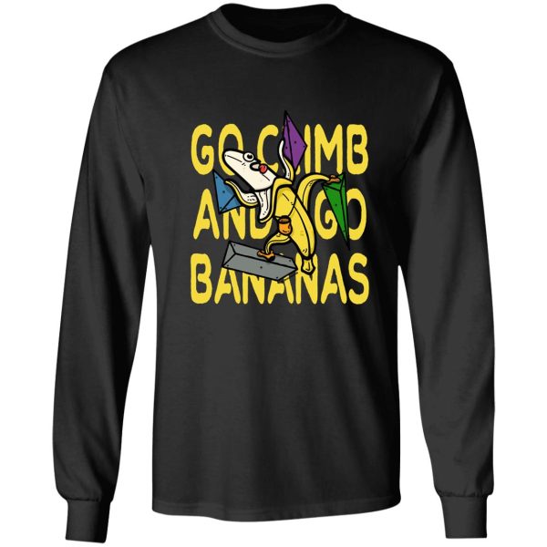 go climb and go bananas rock climbing bouldering long sleeve