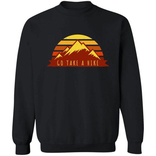 go take a hike (retro sunset style) sweatshirt