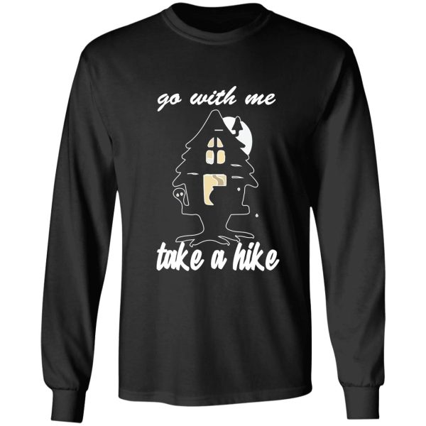 go with me take a hike long sleeve