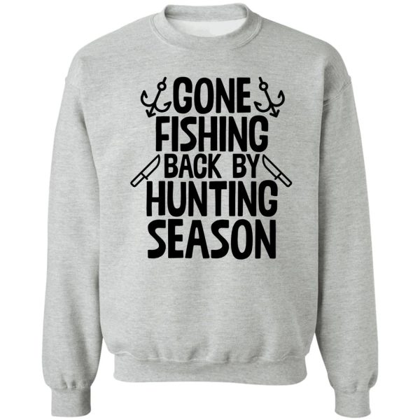 gone fishing art camper fisher hunter sweatshirt