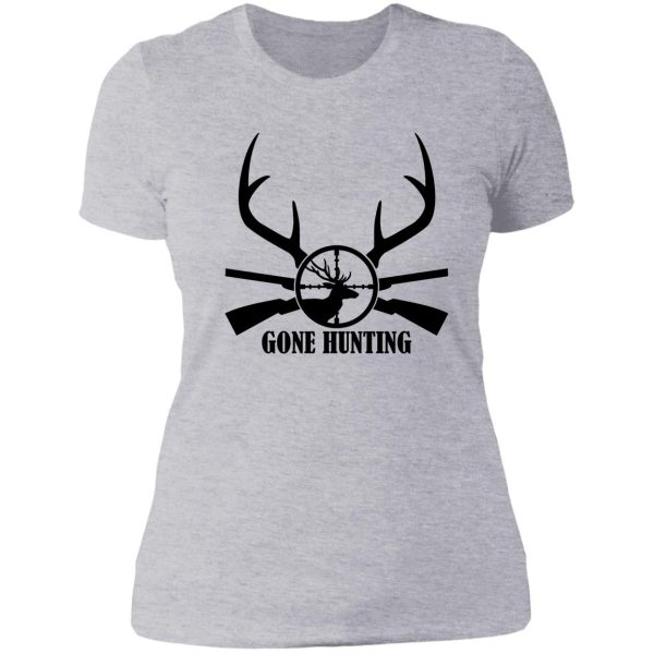 gone hunting lady t-shirt