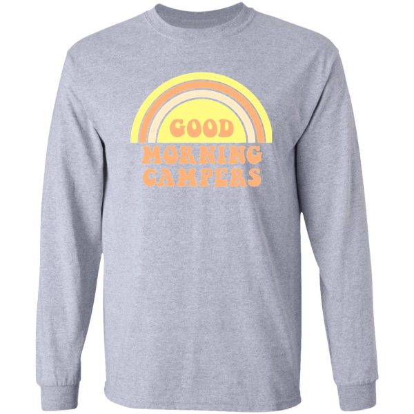 good morning campers long sleeve