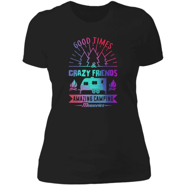 good times and crazy friends retro camping vintage tee lady t-shirt
