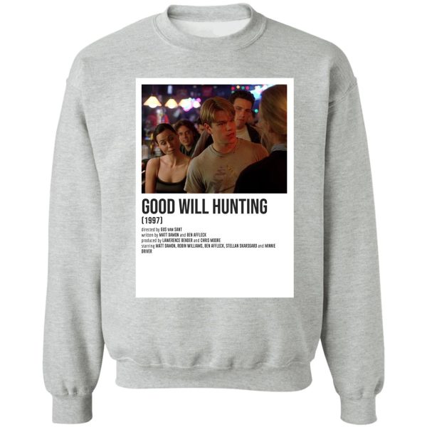 good will hunting at the bar poster sweatshirt