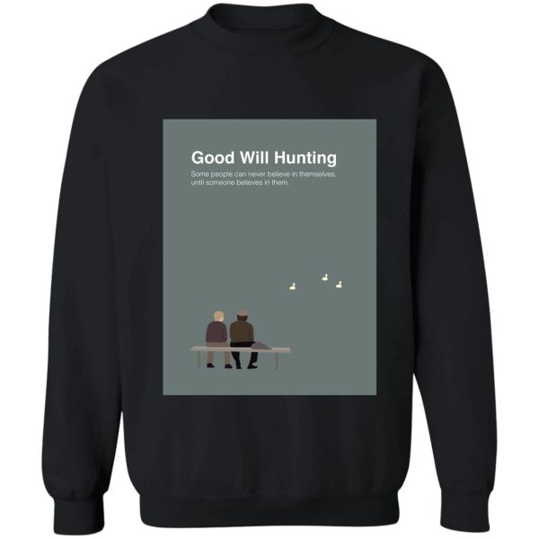 good will hunting sweatshirt