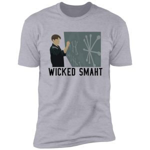 good will hunting - wicked smaht shirt