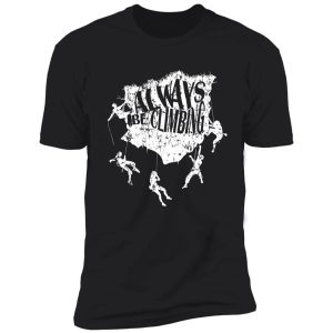 graphic for rock climbers shirt