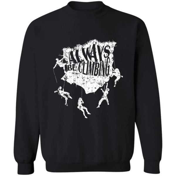 graphic for rock climbers sweatshirt