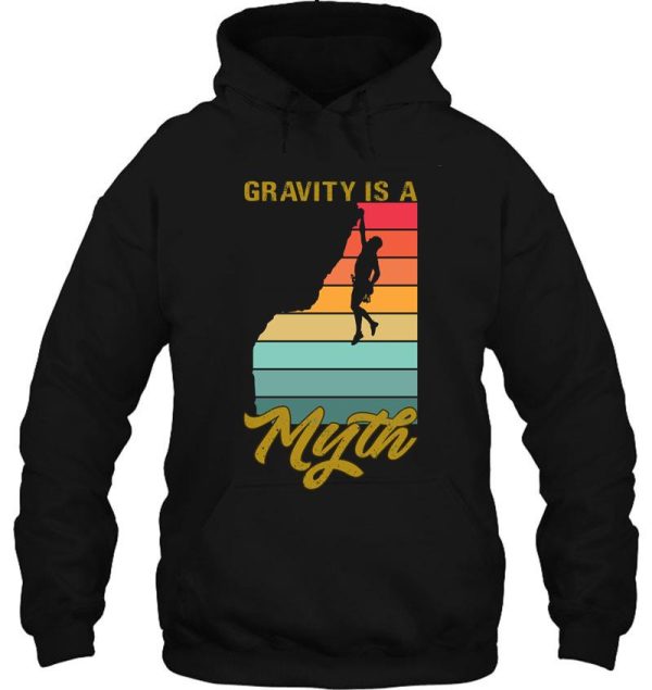 gravity is a myth rock climbing retro sunset design hoodie