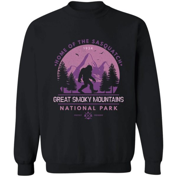great smoky mountains national park home of the sasquatch sweatshirt