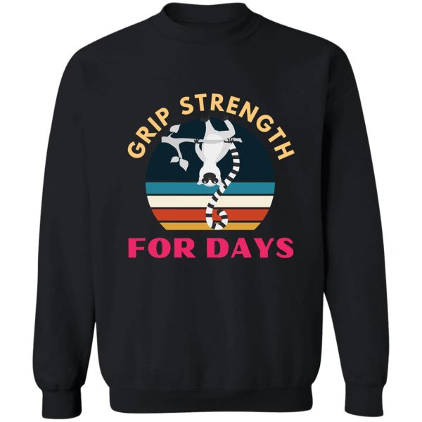 grip strength for days. monkey. funny climbing sweatshirt