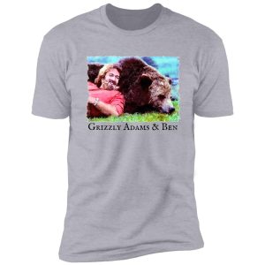 grizzly adams & ben shirt