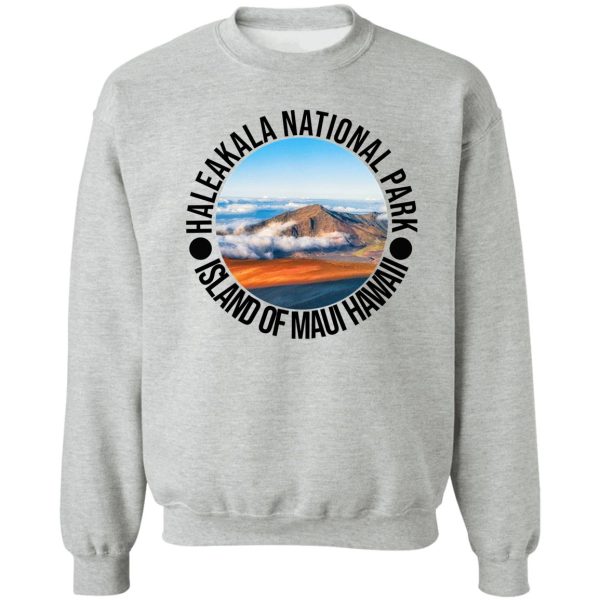 haleakala national park sweatshirt