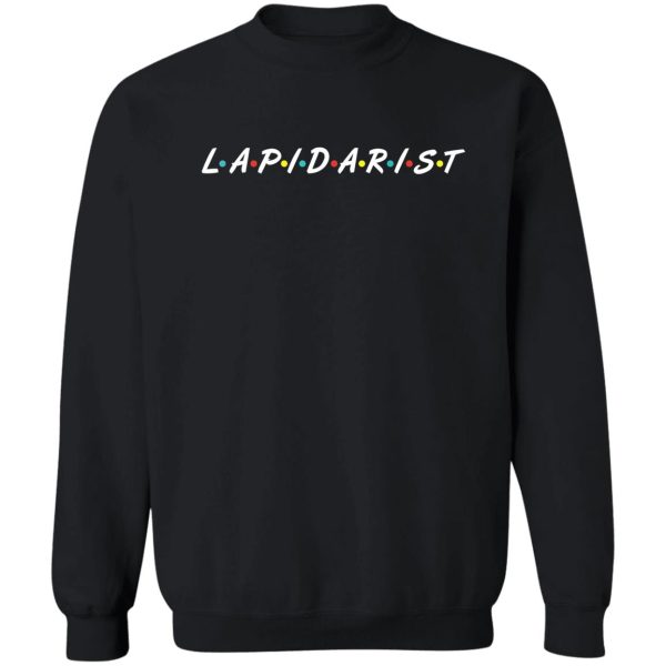 handicraft funny lapidarist gifts lapidary artisans sweatshirt