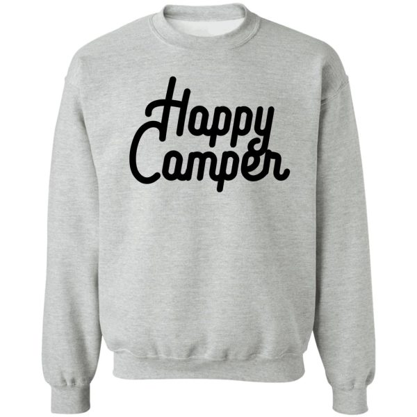 happy camper camper fisher hunter sweatshirt