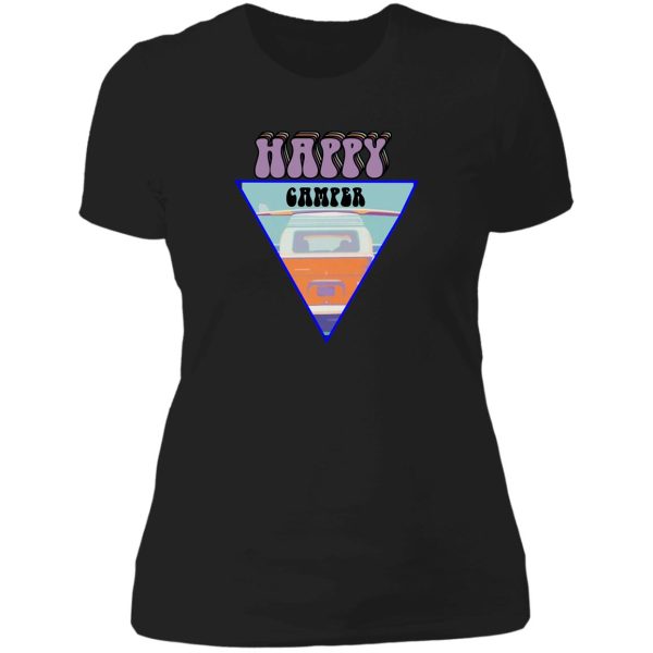 happy camper - campers life camping adventure lady t-shirt