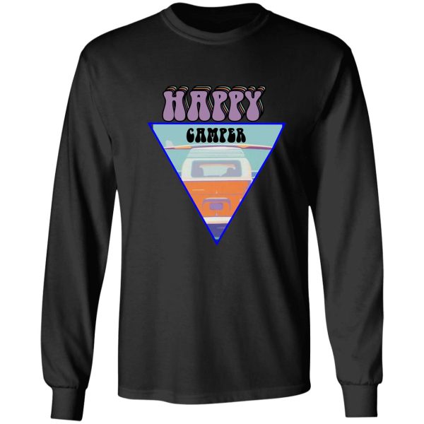 happy camper - campers life camping adventure long sleeve