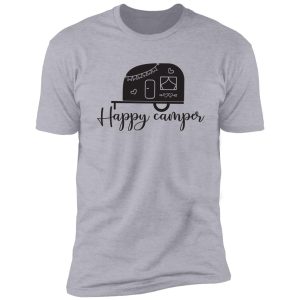 happy camper | camping lovers shirt
