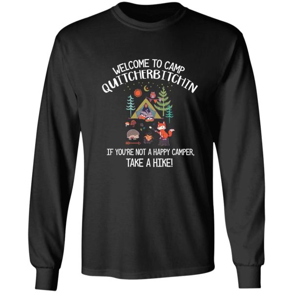 happy camper quitcherbitchin funny camping long sleeve