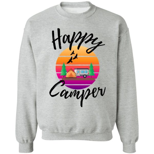 happy camper retro - rv life sweatshirt